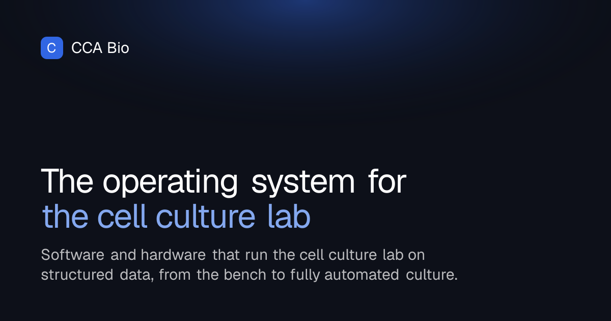 CCA Bio - The operating system for the cell culture lab | ELN ...